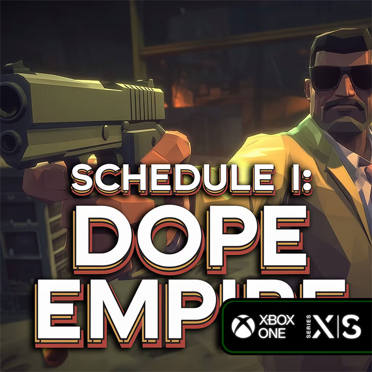 Schedule_I_Dope_Empire_Xbox_КлючКодXbox_Series_X|S_|_Xbox_ONE